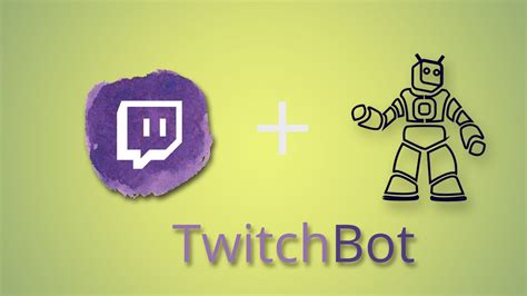 Подготовка бота к использованию на Twitch: необходимые этапы